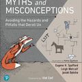 Cover Art for 9780137929238, Cybersecurity Myths and Misconceptions: Avoiding the Hazards and Pitfalls that Derail Us by Spafford, Eugene, Metcalf, Leigh, Dykstra, Josiah