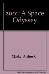 Cover Art for 9780451062307, 2001: A Space Odyssey by Arthur C. Clarke