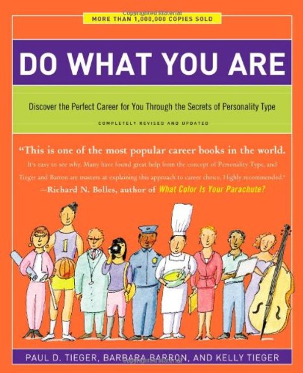 Cover Art for 9780316845212, Do What You are by Paul D. Tieger, Barron-Tieger, Barbara