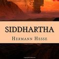 Cover Art for 9781511471466, Siddhartha by Hermann Hesse, Arturo Arneb