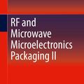 Cover Art for 9783319516974, RF and Microwave Microelectronics Packaging II by Ken Kuang, Rick Sturdivant