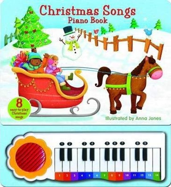 Cover Art for 9781743004265, Christmas Songs Piano Book by Anna Jones