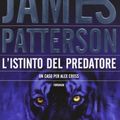 Cover Art for 9788850231119, L'istinto del predatore by James Patterson