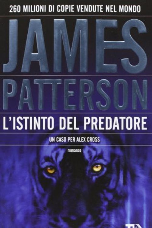 Cover Art for 9788850231119, L'istinto del predatore by James Patterson