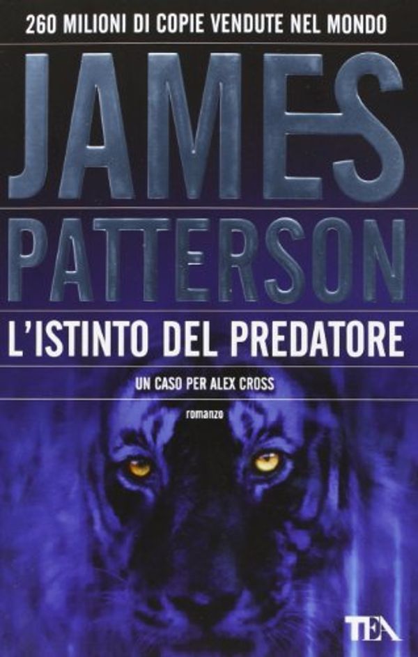 Cover Art for 9788850231119, L'istinto del predatore by James Patterson