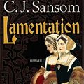 Cover Art for 9782714460653, Lamentation by C.j. Sansom, Georges-Michel Sarotte