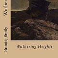 Cover Art for 9781536823196, Wuthering Heights by Bronte Emily