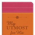 Cover Art for 9781620297902, My Utmost for His Highest by Oswald Chambers