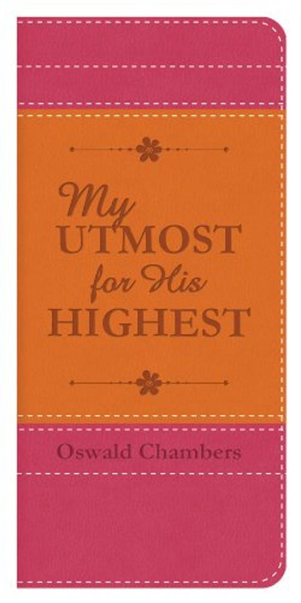 Cover Art for 9781620297902, My Utmost for His Highest by Oswald Chambers