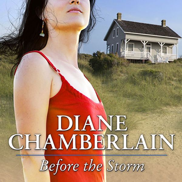 Cover Art for 9781494504700, Before the Storm by Diane Chamberlain