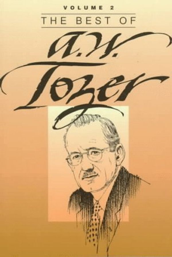 Cover Art for 9780801052538, Best of a W Tozer: Vol 2 by 