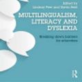 Cover Art for 9781317482963, Multilingualism, Literacy and Dyslexia by Lindsay Peer, Gavin Reid