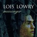 Cover Art for 9781417759590, Messenger (Turtleback School & Library Binding Edition) by Lois Lowry
