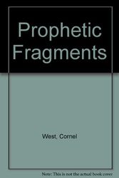 Cover Art for 9780802836533, Prophetic Fragments by Cornel West