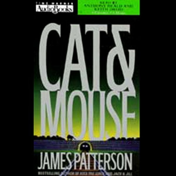 Cover Art for B0000547KU, Cat & Mouse by James Patterson