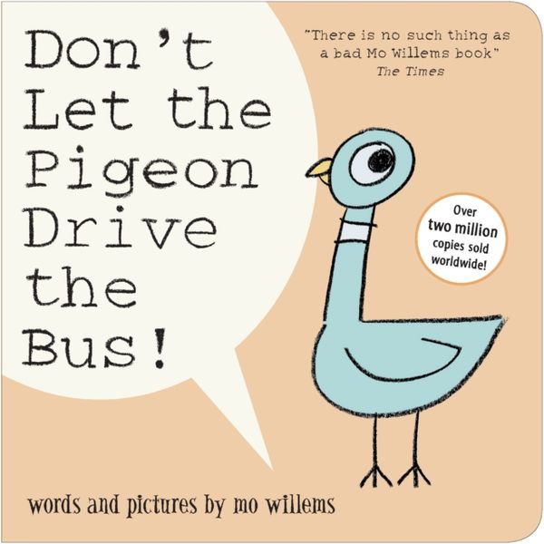 Cover Art for 9781406386073, Don't Let the Pigeon Drive the Bus! by Mo Willems