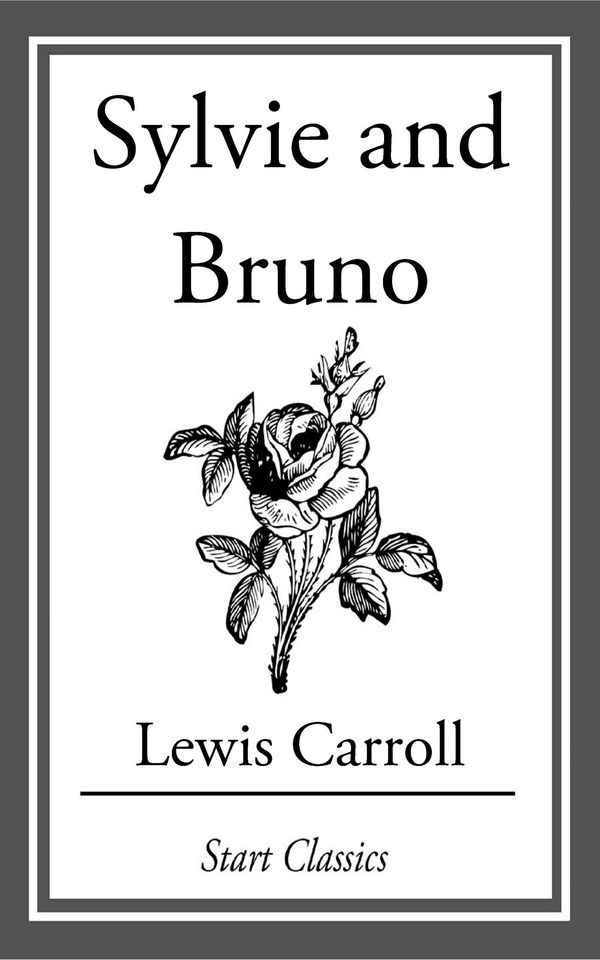 Cover Art for 9781609770570, Sylvie and Bruno by Lewis Carroll