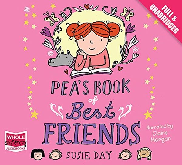 Cover Art for 9781471212093, Pea's Book of Best Friends by Susie Day