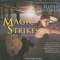Cover Art for 9781400142897, Magic Strikes by Ilona Andrews
