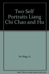 Cover Art for 9780962293405, Two Self-Portraits: Liang Chi'I-Ch'Ao & Hu Shih by Chi-Chao, Liang, Hu Shih