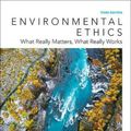 Cover Art for 9780190259228, Environmental Ethics: What Really Matters, What Really Works by Shahar Schmidtz