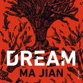 Cover Art for 9781784708696, China Dream by Ma Jian
