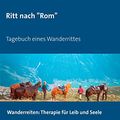 Cover Art for B01F3SRCMW, Ritt nach "Rom": Tagebuch eines Wanderrittes (German Edition) by Peter Dreier
