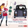 Cover Art for 9783862310432, Mini Shopaholic by Sophie Kinsella, Maria Koschny
