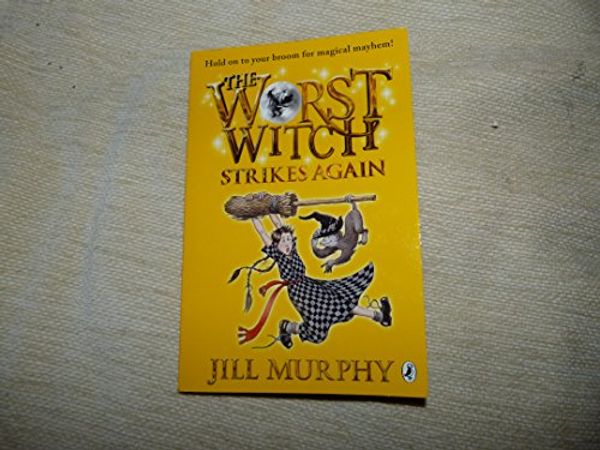 Cover Art for 9780141359137, The Worst Witch Strikes Again by Jill Murphy