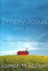 Cover Art for 9781590525791, Simply Jesus and You by Dr Joseph M Stowell