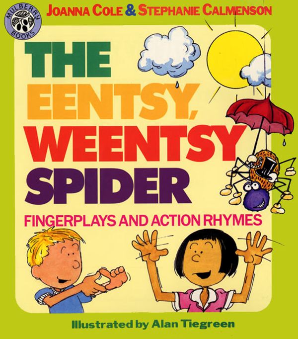 Cover Art for 9780688108052, The Eentsy, Weentsy Spider by Joanna Cole, Stephanie Calmenson