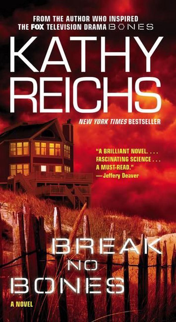 Cover Art for 9780743453035, Break No Bones by Kathy Reichs