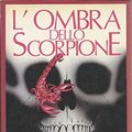 Cover Art for 9788845212178, L'ombra dello scorpione by Stephen King