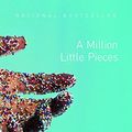 Cover Art for B000FC1MOQ, A Million Little Pieces by James Frey