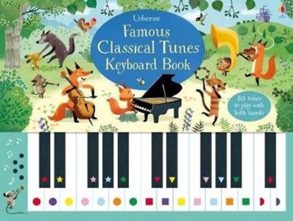 Cover Art for 9781474924269, Famous Classical Tunes Keyboard Book by Sam Taplin