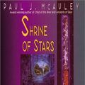 Cover Art for 9780380792986, Shrine of Stars: by Paul J McAuley