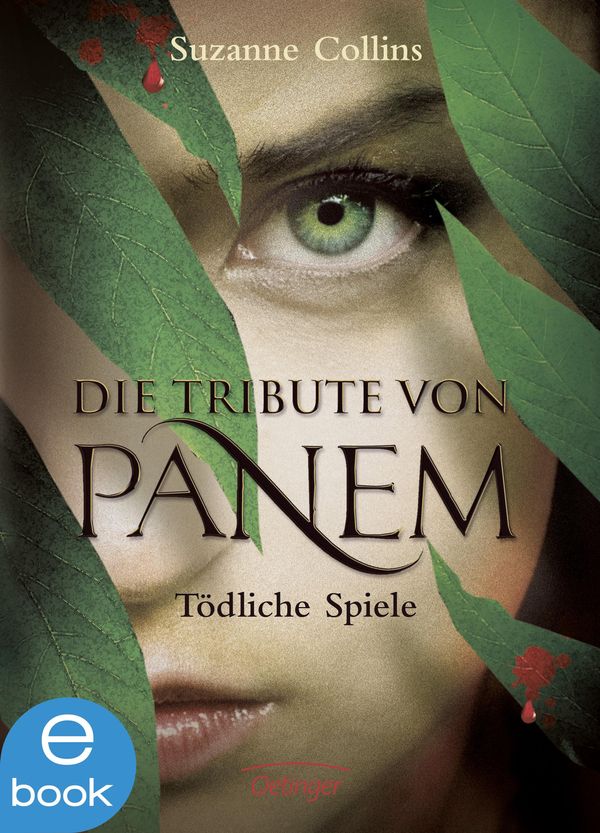 Cover Art for 9783862741410, Die Tribute von Panem. Tödliche Spiele by Suzanne Collins