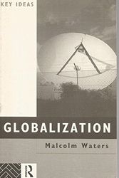 Cover Art for 9780415105767, Globalization by Malcolm Waters
