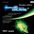 Cover Art for 9783899405446, Per Anhalter durch die Galaxis 2. 6 CDs by Douglas Adams