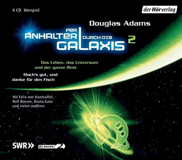 Cover Art for 9783899405446, Per Anhalter durch die Galaxis 2. 6 CDs by Douglas Adams