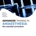 Cover Art for 9780199609956, Advanced Training in Anaesthesia by Jeremy Prout