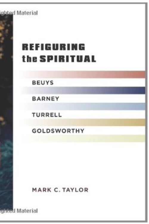 Cover Art for 9780231157667, Refiguring the Spiritual by Mark C. Taylor