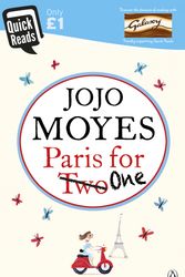 Cover Art for 9781405918930, Paris For One (Quick Reads) by Jojo Moyes