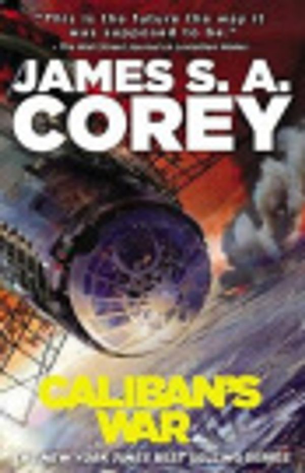 Cover Art for 9780316202282, Caliban's War by Corey James S a