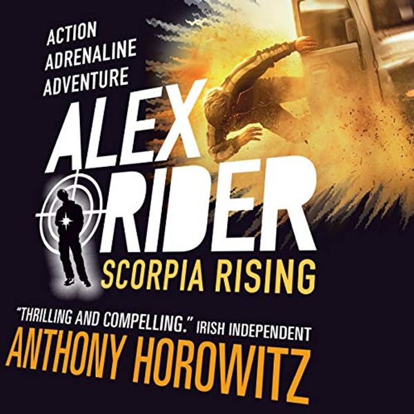 Cover Art for B086R8PDT1, Scorpia Rising: Alex Rider, Book 9 by Anthony Horowitz