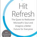 Cover Art for 9780008247669, Hit Refresh by Satya Nadella, Greg Shaw, Jill Tracie Nichols