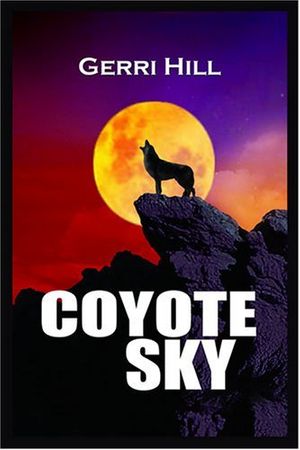 Cover Art for 9781594930652, Coyote Sky by Gerri Hill