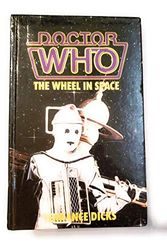 Cover Art for 9780491033565, Doctor Who-The Wheel in Space by Terrance Dicks