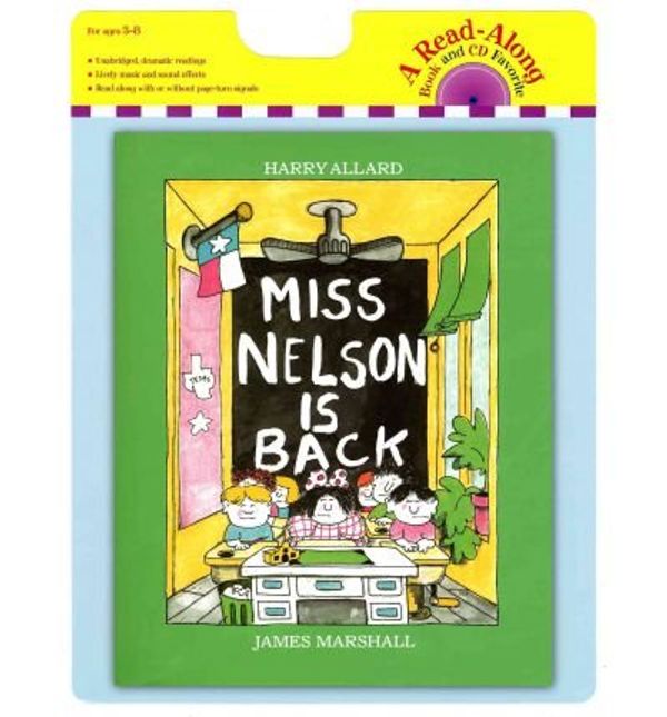 Cover Art for B008LXEUX6, MISS NELSON IS BACK BOOK AND CD [WITH CD] BY (Author)Allard, Harry G[Paperback]Oct-2011 by Allard, Harry G