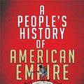 Cover Art for 9781472107817, A People's History of American Empire by Howard Zinn